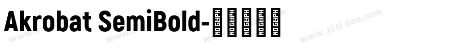 Akrobat SemiBold字体转换